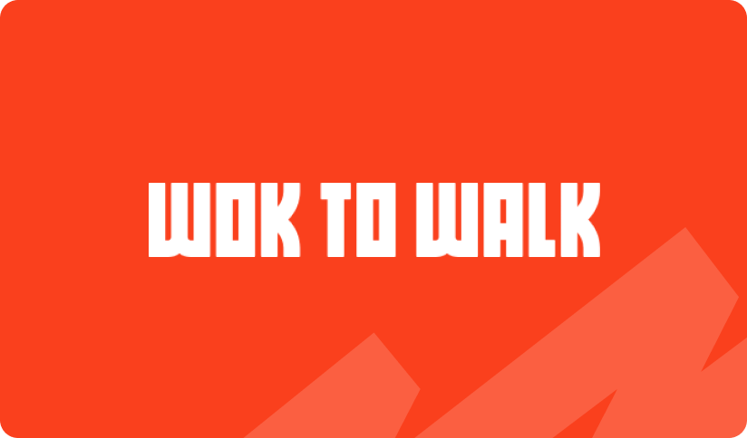 Wok to Walk
